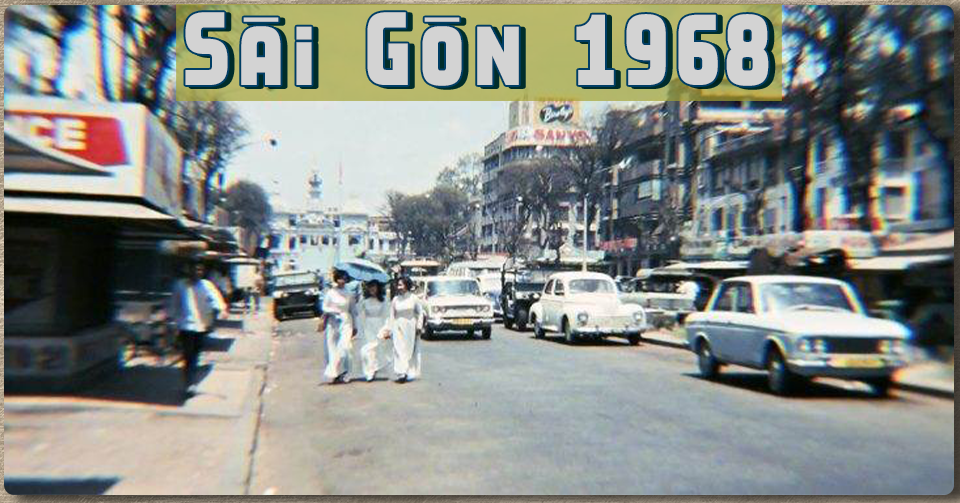 Ngắm nhìn Sài Gòn hoa lệ năm 1968 qua ống kính của Mike Mondzak - Lối Cũ